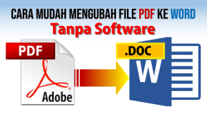 5 Trik Rahasia Cara Mengubah File PDF Menjadi Word 2007 Tanpa Merusak Format