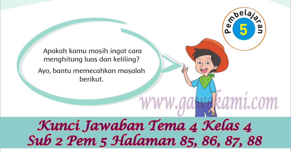 5 Fakta Mengejutkan Kunci Jawaban Soal Kelas 4 Tema 4 Subtema 2 Pembelajaran 3 yang Wajib Tahu