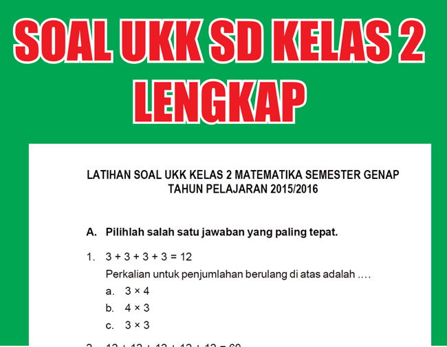 Wajib Tahu! Bocoran Latihan Soal UKK Kelas 2 Semester 2 Pemerintah Kabupaten Lumajang